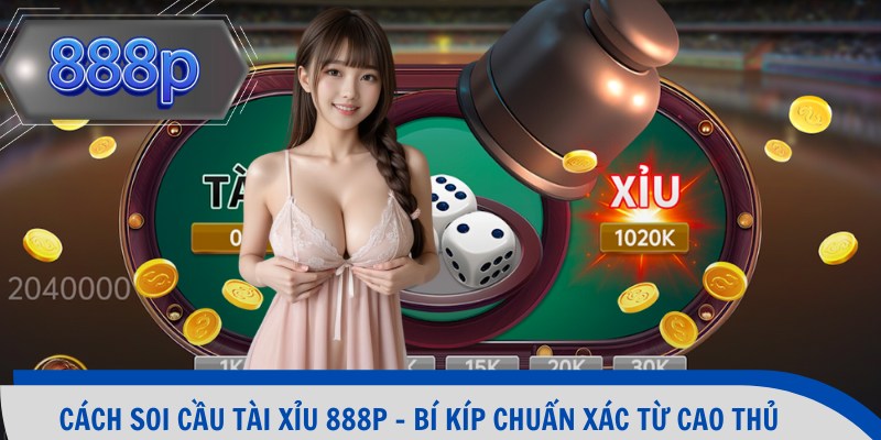 Cách soi cầu tài xỉu